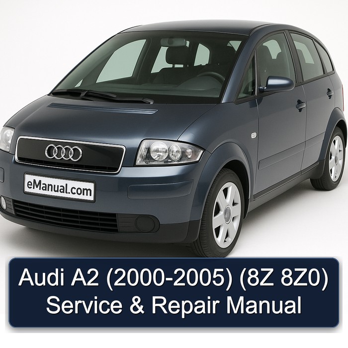 2000-2005 Audi A2 ( - ) (8z 8z0) Service Repair Workshop Manual PDF