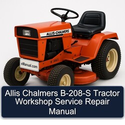 Allis Chalmers B-208-S Tractor Service Repair Workshop Manual PDF