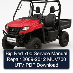 2009-2012 Big Red 700 - MUV700 UTV Service Repair Workshop Manual PDF