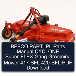 Befco Part IPL Parts Cyclone SUPER-FLEX Gang Grooming Mower 417-SFL 420-SFL Catalog PDF