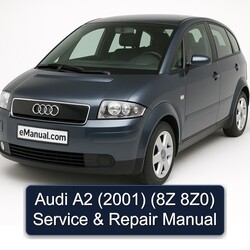 2001 Audi A2 (8z 8z0) Service Repair Workshop Manual PDF