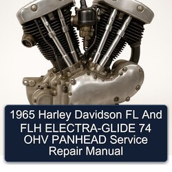 1965 Harley Davidson FL Models Flh Electra-glide 74 OHV Panhead Service Repair Workshop Manual PDF