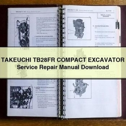 Takeuchi TB28FR Compact Excavator Service Repair Workshop Manual PDF