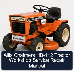 Allis Chalmers HB-112 Tractor Service Repair Workshop Manual PDF