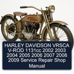 2002-2009 Harley Davidson Servi Car Vrsca V-ROD 1131CC Shop Service Repair Workshop Manual PDF