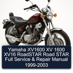 1999-2003 Yamaha XV Models XV1600 1600 XV16 Roadstar Road Star Service Repair Workshop Manual PDF