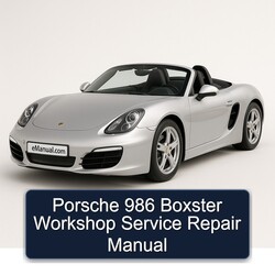 Porsche Boxster Service Repair Workshop Manual PDF