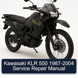 1987-2004 Kawasaki KLR Series 500 Service Repair Workshop Manual PDF