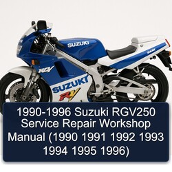 1990-1996 Suzuki RGV250 Service Repair Workshop Manual PDF