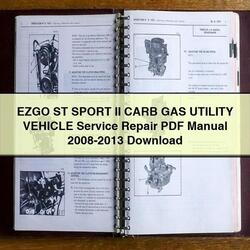 2008-2013 Ezgo ST Sport II Carb GAS Utility Vehicle Service Repair Workshop Manual PDF