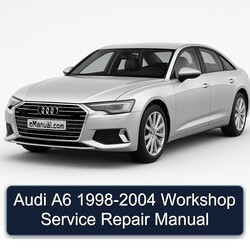 1998-2004 Audi A6 Service Repair Workshop Manual PDF