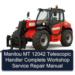 Manitou MT 12042 Telescopic Handler Service Repair Workshop Manual PDF