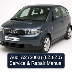 2003 Audi A2 (8z 8z0) Service Repair Workshop Manual PDF