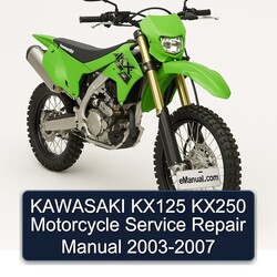 2003-2007 Kawasaki KX Series KX125 KX250 Motorcycle Service Repair Workshop Manual PDF