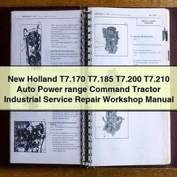 New Holland T7.170 T7.185 T7.200 T7.210 Auto Power Range Command Tractor Industrial Service Repair Workshop Manual PDF