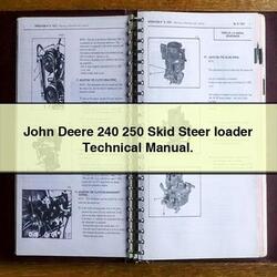 John Deere 240 250 Skid Steer Loader Technical Service Repair Workshop Manual PDF
