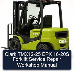 Clark TMX12-25 EPX 16-20S Forklift Service Repair Workshop Manual PDF