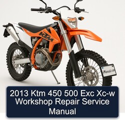 2013 Ktm 450 500 Exc Xc-w Workshop Repair Service Manual 