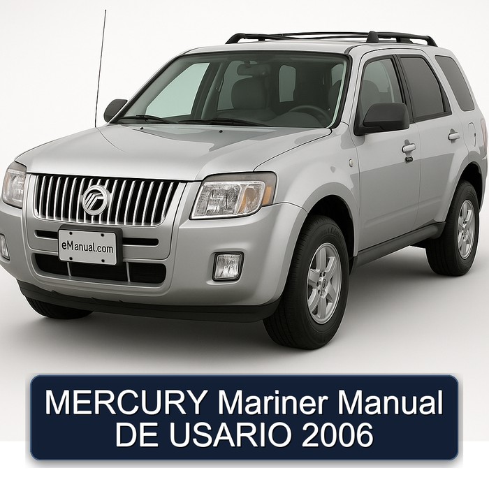 2006 Mercury Mariner DE Usario Service Repair Workshop Manual PDF