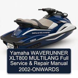 2002 Yamaha Waverunner XLT800 Multilang -onwards Service Repair Workshop Manual PDF
