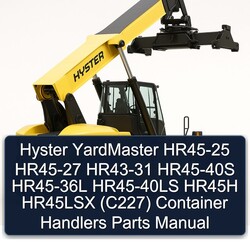 Hyster YardMaster HR45-25 HR45-27 HR43-31 HR45-40S HR45-36L HR45-40LS HR45H HR45LSX (C227) Container Handlers Parts Manual 
