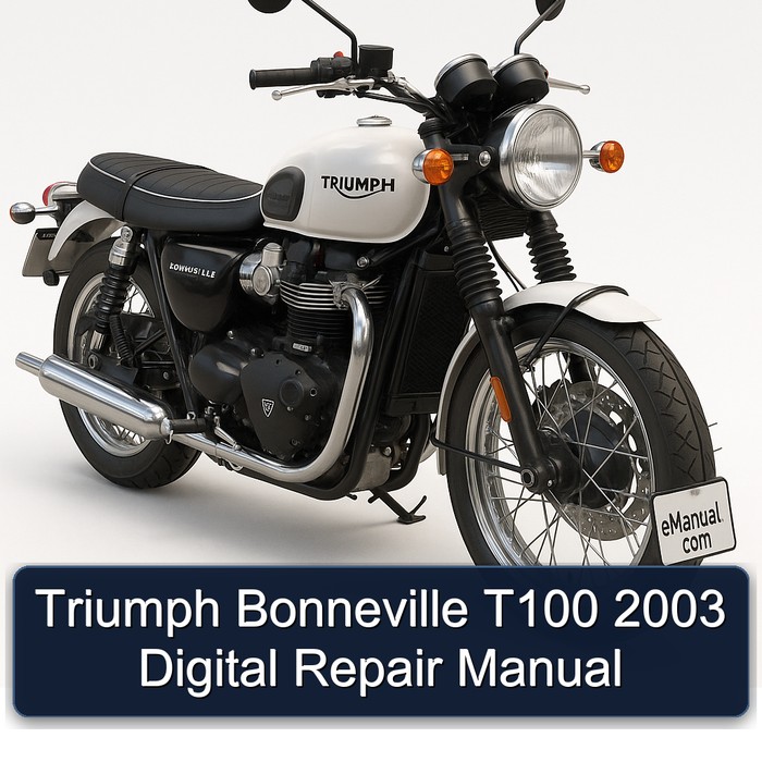 2003 Triumph Bonneville T100 Digital Service Repair Workshop Manual PDF