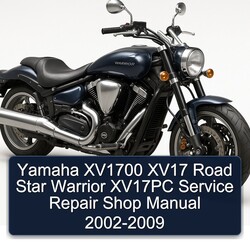 2002-2009 Yamaha Warrior XV1700 XV17 Road Star XV17PC Shop Service Repair Workshop Manual PDF