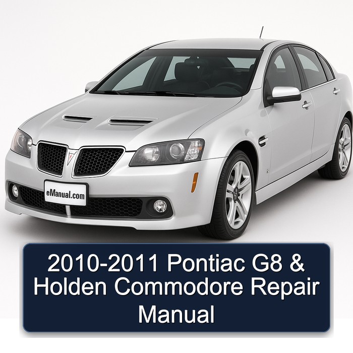 2010-2011 Pontiac G8 Holden Commodore Service Repair Workshop Manual PDF