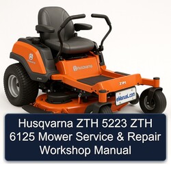 Husqvarna ZTH 5223 6125 Mower Service Repair Workshop Manual PDF