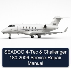 2006 Seadoo 4-TEC Challenger 180 Service Repair Workshop Manual PDF