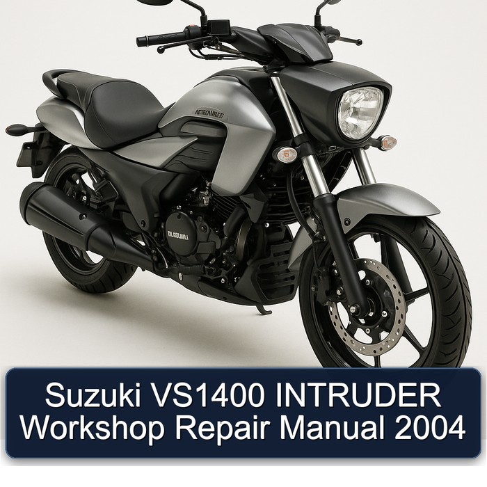 2004 Suzuki Intruder VS1400 Service Repair Workshop Manual PDF