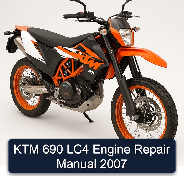 2007 KTM 690 LC4 Engine Service Repair Workshop Manual PDF