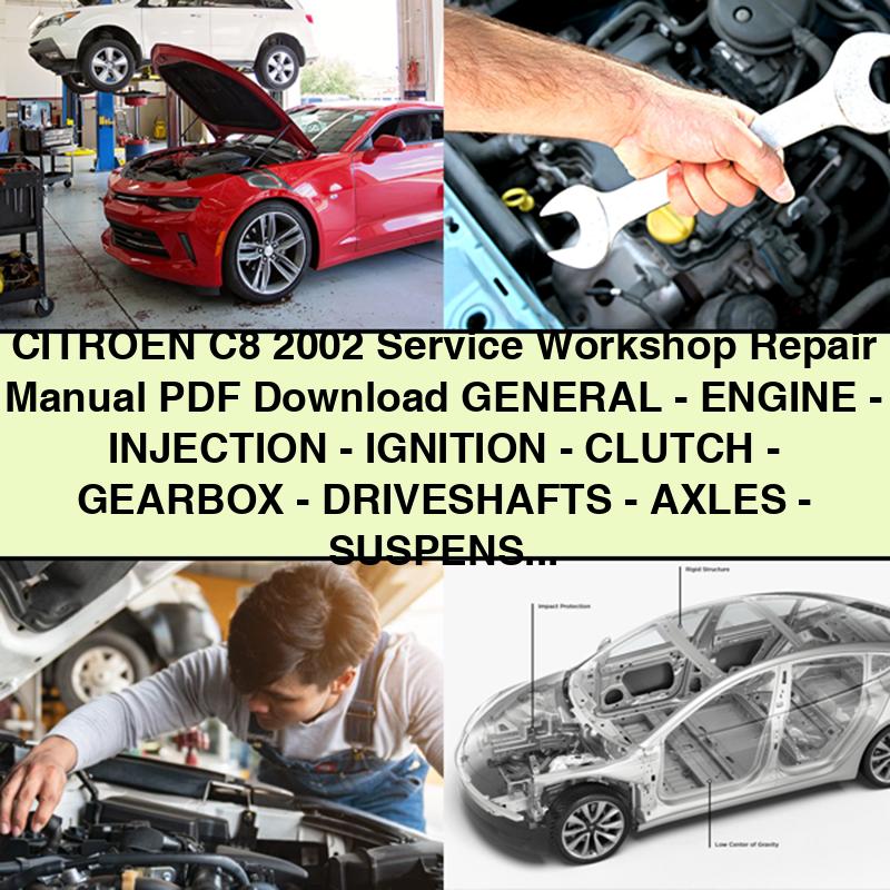 2002 Citroen C8 Service Repair Workshop Manual PDF