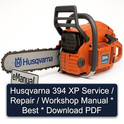 Husqvarna 394 XP / Best Service Repair Workshop Manual PDF