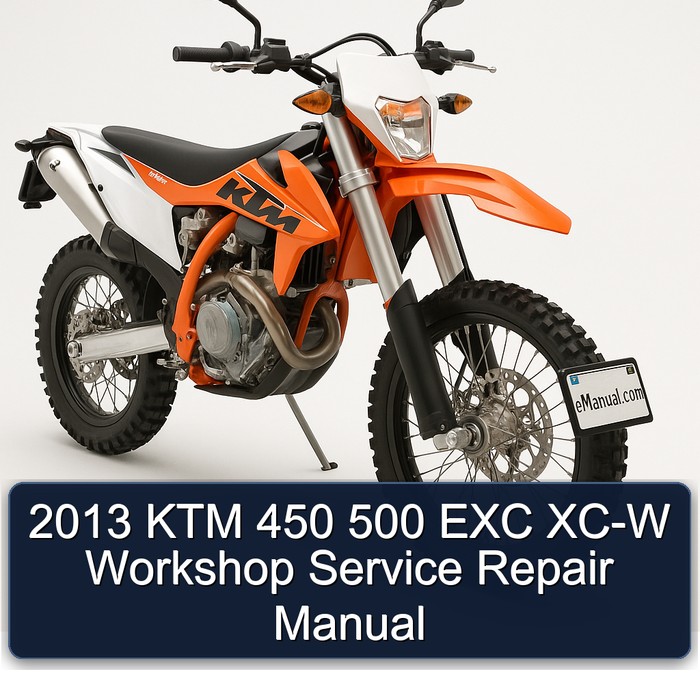 2013 KTM 450 500 EXC XC-W Service Repair Workshop Manual PDF
