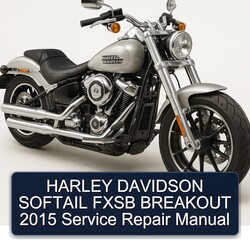2015 Harley Davidson Softail Fxsb Breakout Service Repair Workshop Manual PDF