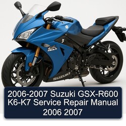 2006-2007 Suzuki GSX Series GSX-R600 K6-K7 Service Repair Workshop Manual PDF