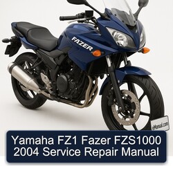 2004 Yamaha Fazer FZ1 FZS1000 Service Repair Workshop Manual PDF