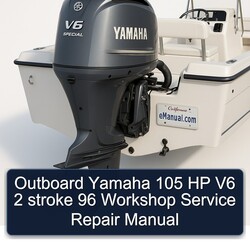 Outboard Yamaha 105 HP V6 2 stroke 96 Workshop Service Repair Manual
