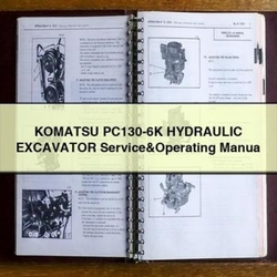 Komatsu PC130-6K Hydraulic Excavator Operating Manua Service Repair Workshop Manual PDF