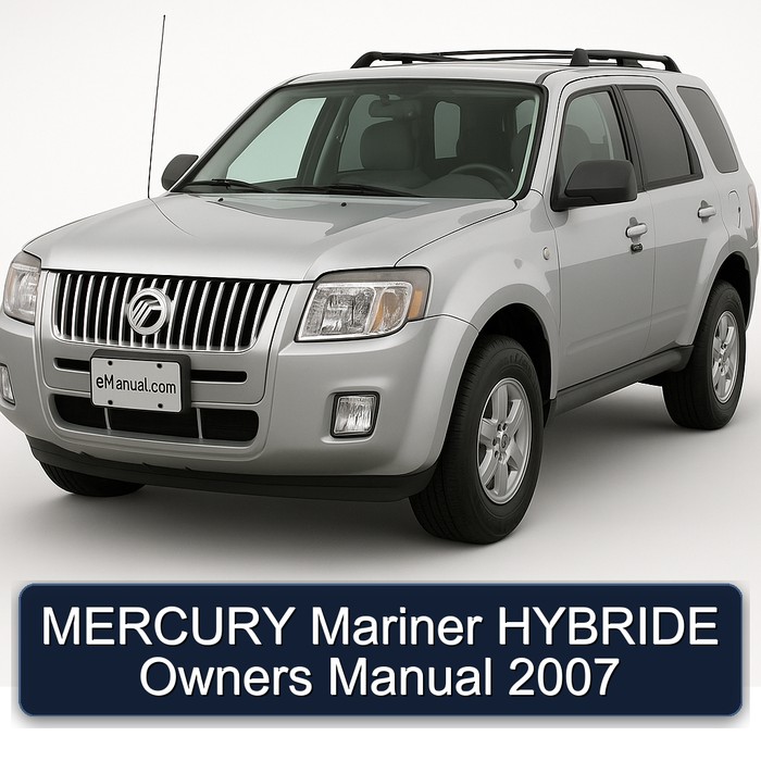 2007 Mercury Mariner Hybride Owners Owner's Manual PDF
