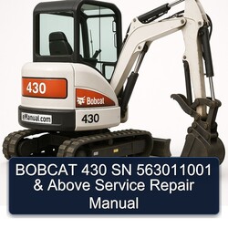 Bobcat 430 SN 563011001 Above Service Repair Workshop Manual PDF
