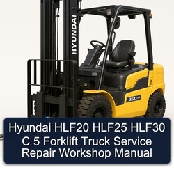 Hyundai HLF20 HLF25 HLF30 C 5 Forklift Truck Service Repair Workshop Manual PDF