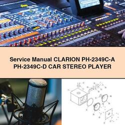 Clarion Ph-2349c- Ph-2349c-d CAR Stereo Player Service Repair Workshop Manual PDF