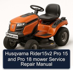 Husqvarna Rider15v2 Pro 15 18 Mower Service Repair Workshop Manual PDF