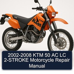 2002-2008 KTM 50 AC LC 2-stroke Motorcycle Service Repair Workshop Manual PDF