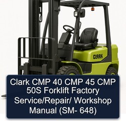 Clark CMP 40 45 50S Forklift / (sm- 648) Service Repair Workshop Manual PDF