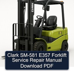 Clark SM-581 E357 Forklift Service Repair Workshop Manual PDF