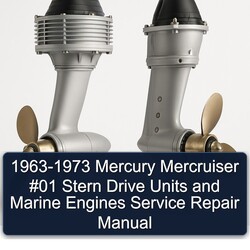 1963-1973 Mercury Mercruiser 01 Stern Drive Units Marine Engines Service Repair Workshop Manual PDF
