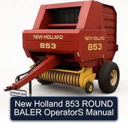 New Holland 853 Round Baler Operators Operator's Manual PDF